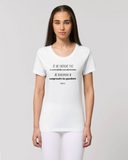 Tee-Shirt Femme - CITATION CONFUCIUS - manche Courte - coupe Ajustée - col Rond