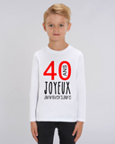 Tee-Shirt Enfant - JOYEUX ANNIVERSAIRE 40 ANS - manche Longue - coupe Droite - col Rond